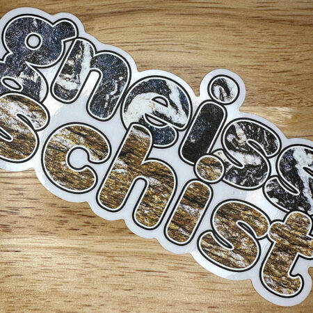 Gneiss Schist Geology Joke Vinyl Sticker